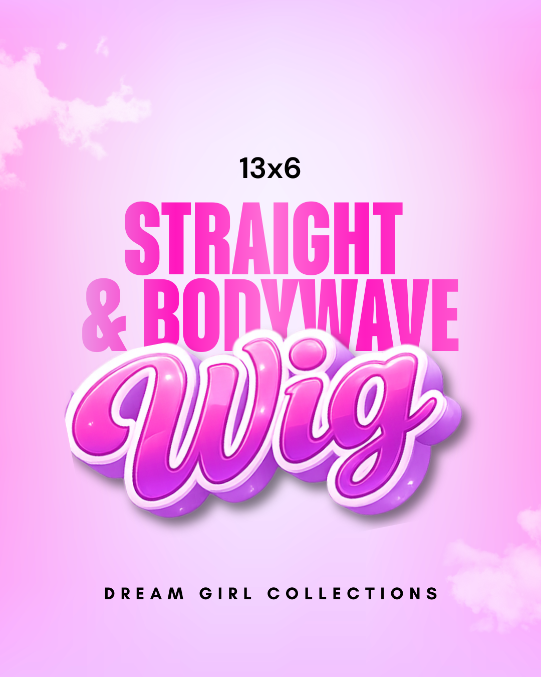 13X6 Straight & Body Wave Wigs